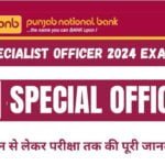 PNB Specialist Officer 2024 Exam Date