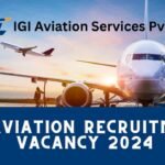 IGI Aviation Recruitment Vacancy 2024