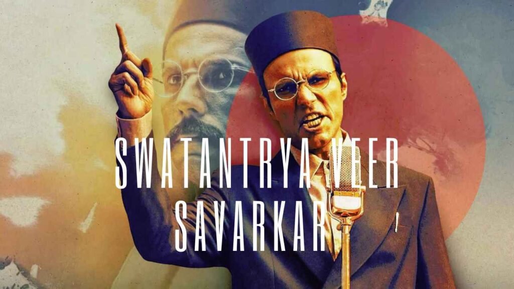 Swatantrya Veer Savarkar Budget and Box Office